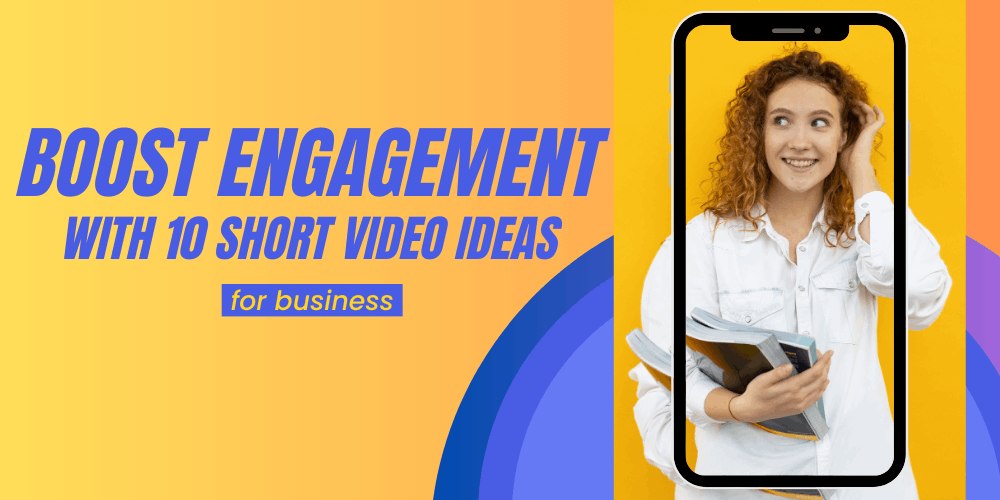 Master Short Video Ideas for Business